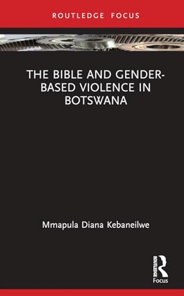 The Bible And Gender-Based Violence In Botswana-..