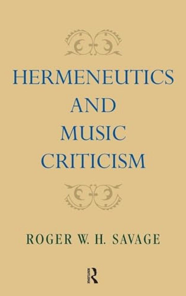 Hermeneutics And Music Criticism-..
