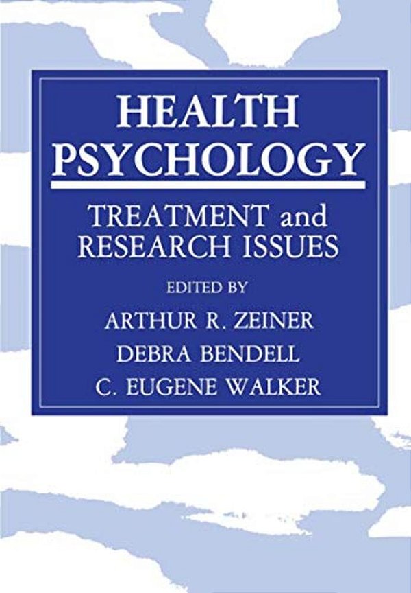 Health Psychology: Treatment And Research Issues-..