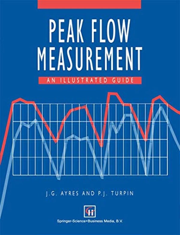 Peak Flow Measurement: An Illustrated Guide-..