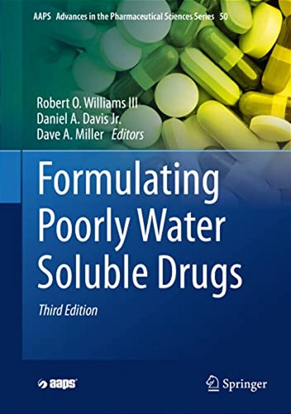 Formulating Poorly Water Soluble Drugs-..