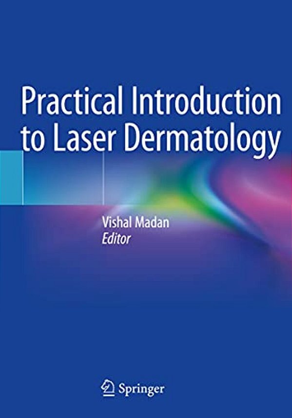 Practical Introduction To Laser Dermatology-..