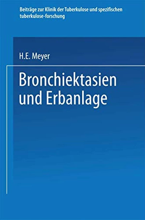 Bronchiektasien Und Erbanlage-..