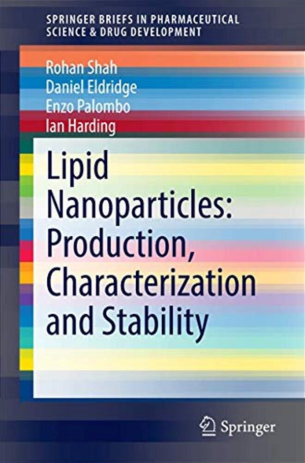 Lipid Nanoparticles: Production, Characterization And Stability-..