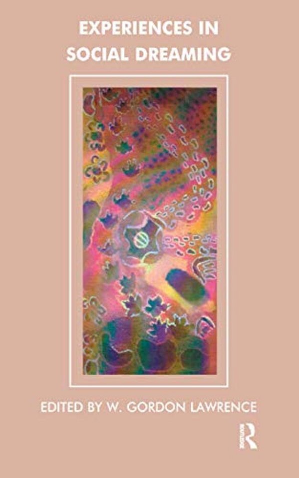 Experiences In Social Dreaming-..