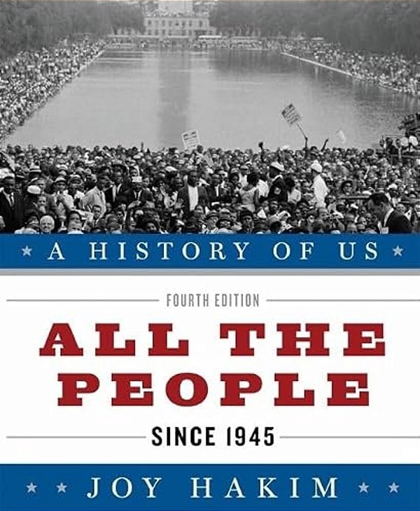 A History Of US: All The People: Since 1945A History Of US Book Ten-..