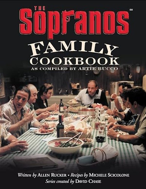 The Sopranos Family Cookbook: As Compiled By Artie Bucco-..