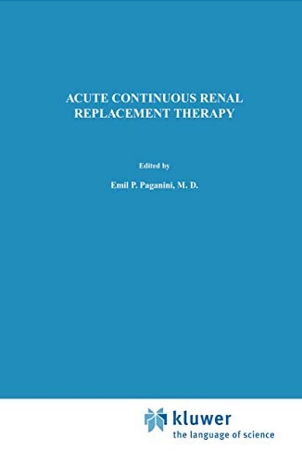 Acute Continuous Renal Replacement Therapy-..