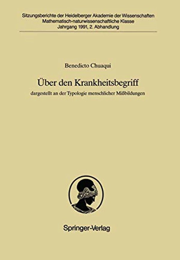 Über Den Krankheitsbegriff: Dargestellt An Der Typologie Menschlicher Mißbildungen-..