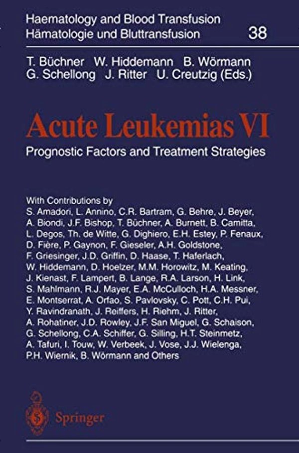 Acute Leukemias VI: Prognostic Factors And Treatment Strategies-..