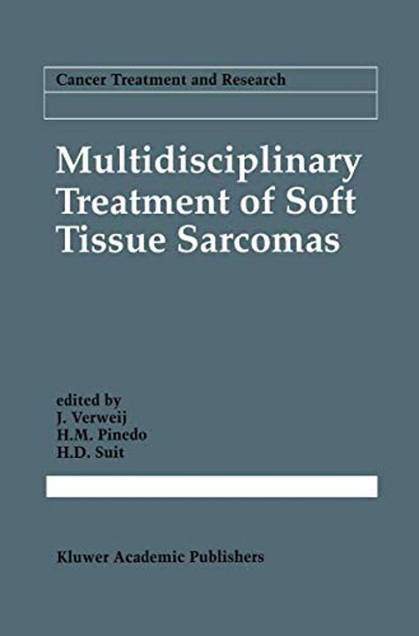 Multidisciplinary Treatment Of Soft Tissue Sarcomas-..