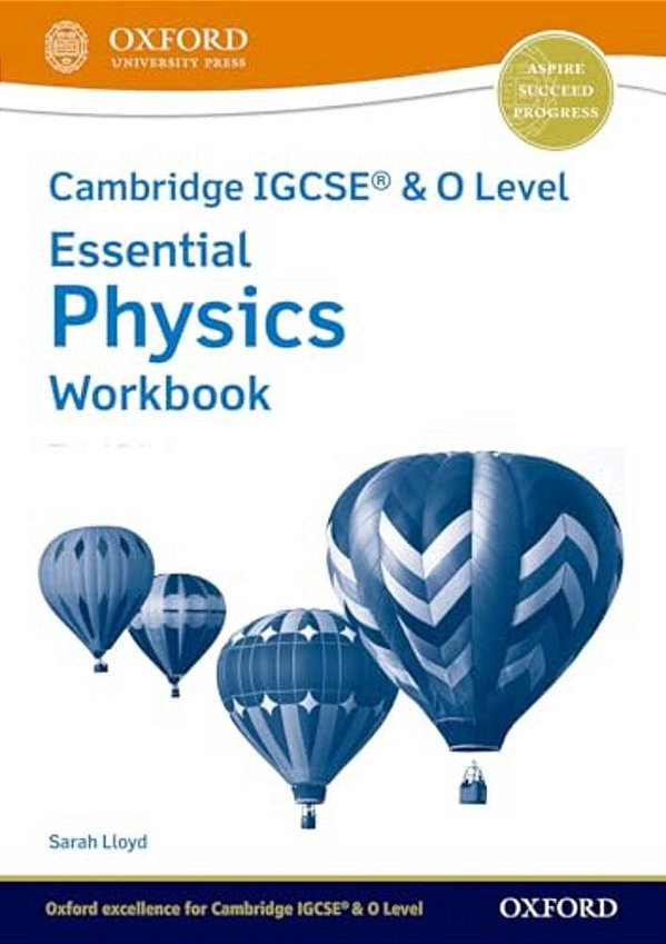 Cambridge Igcse(r) & O Level Essential Physics Workbook Third Edition-..