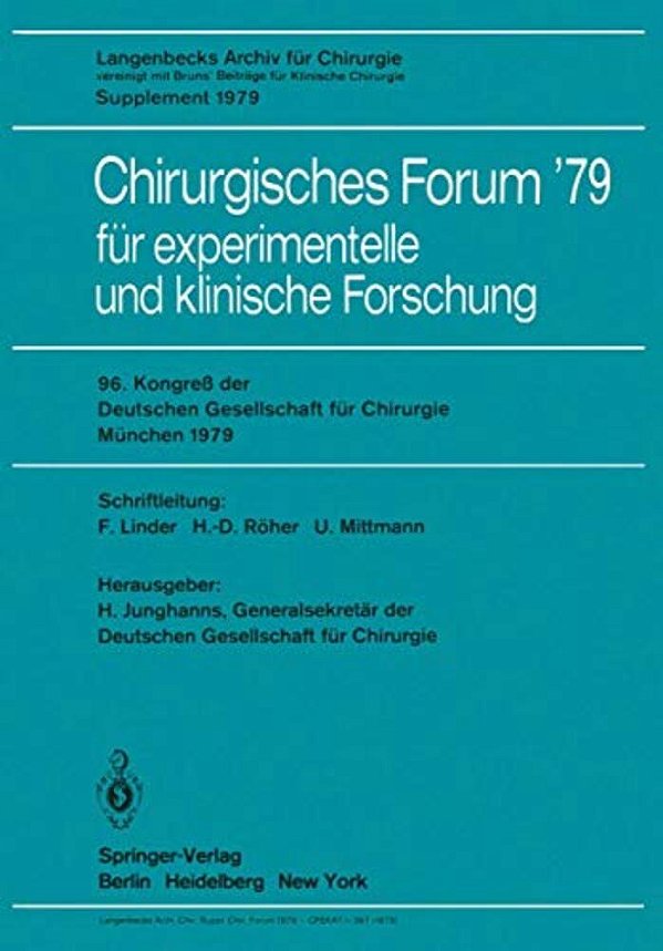 Chirurgisches Forum '79: Für Experimentelle Und Klinische Forschung-..
