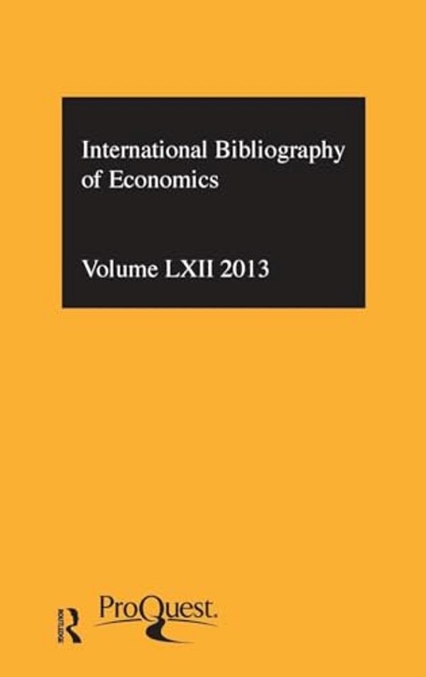 Ibss: Economics: 2013 Vol.62: International Bibliography Of The Social Sciences-..