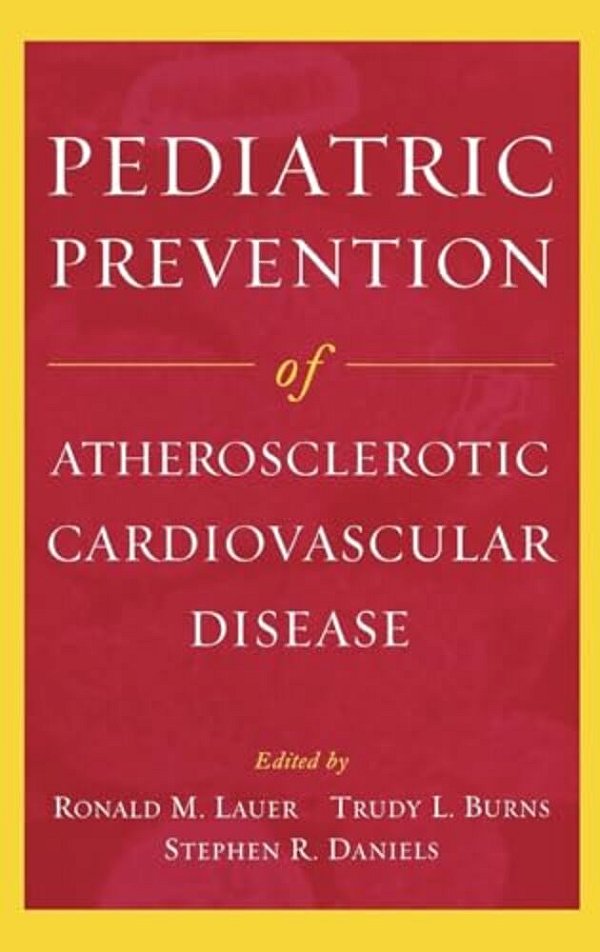 Pediatric Prevention Of Atherosclerotic Cardiovascular Disease-..