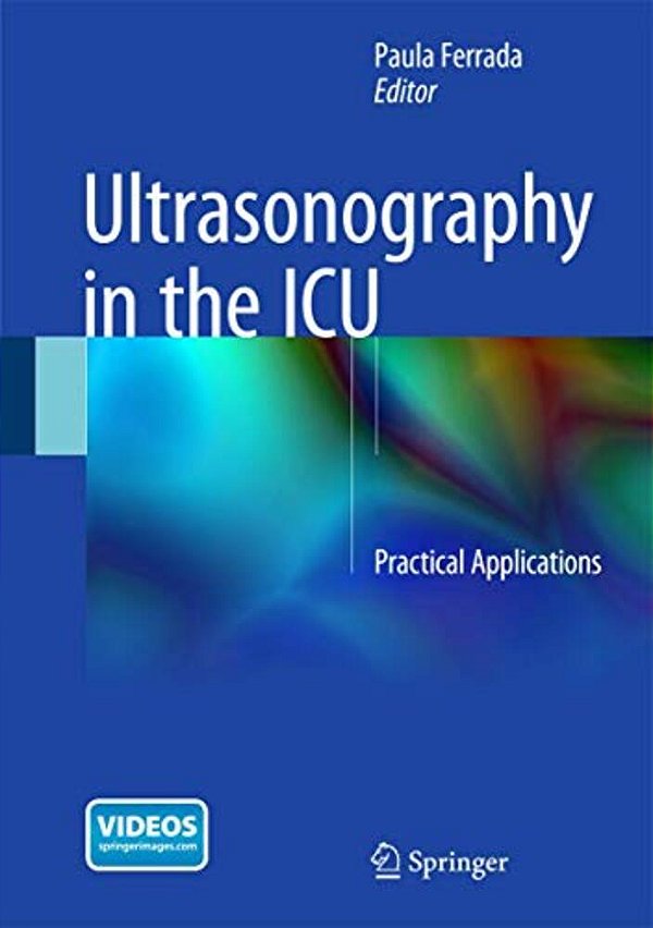 Ultrasonography In The Icu: Practical Applications-..