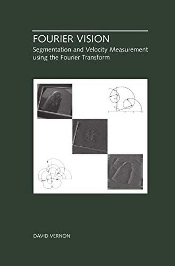 Fourier Vision: Segmentation And Velocity Measurement Using The Fourier Transform-..
