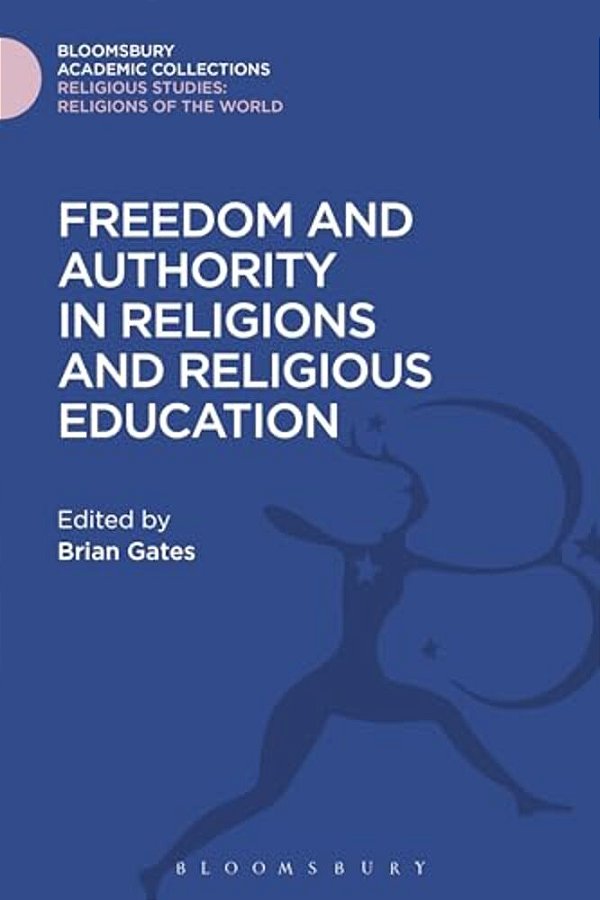 Freedom And Authority In Religions And Religious Education-..