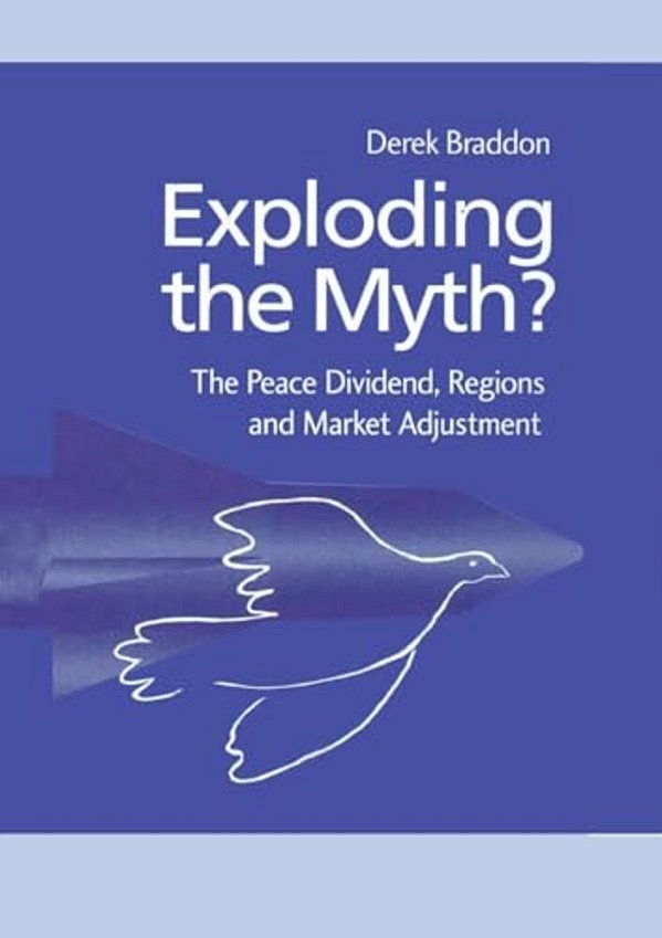 Exploding The Myth?: The Peace Dividend, Regions And Market Adjustment-..