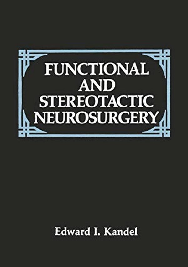 Functional And Stereotactic Neurosurgery-..