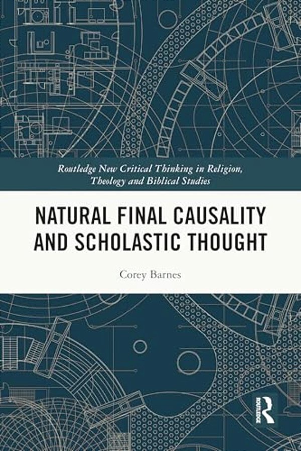 Natural Final Causality And Scholastic Thought-..