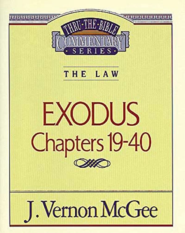 Thru The Bible Vol. 05: The Law (Exodus 19-40): 5-..