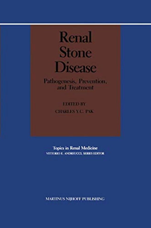 Renal Stone Disease: Pathogenesis, Prevention, And Treatment-..
