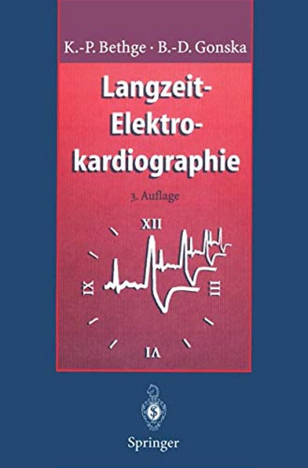Langzeit-Elektrokardiographie: Langzeit-Blutdruckmessung Belastungs-Elektrokardiographie-..