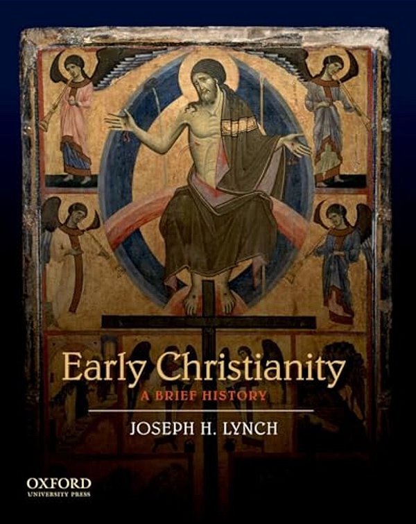 Early Christianity: A Brief History-..