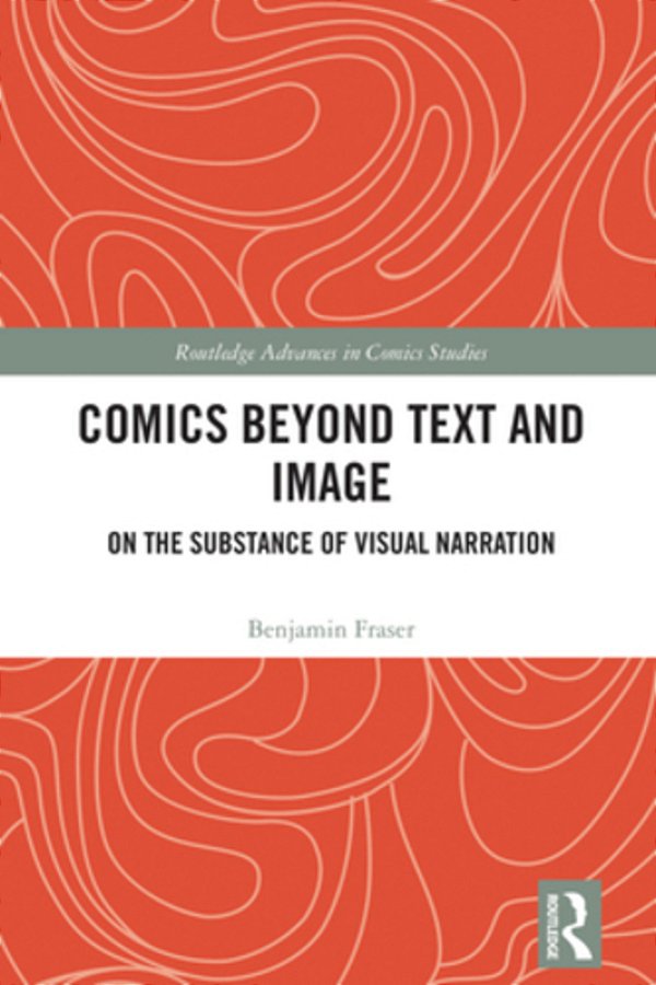 Comics Beyond Text And Image: On The Substance Of Visual Narration-..