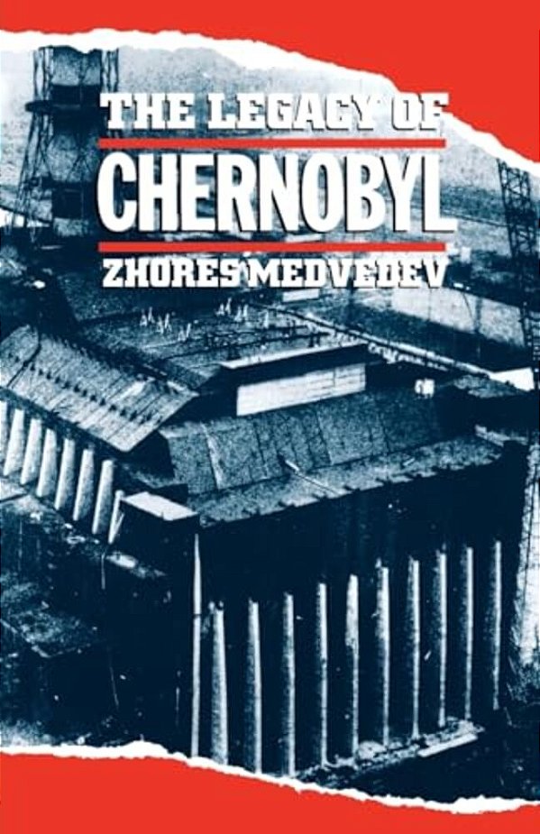 The Legacy Of Chernobyl-..