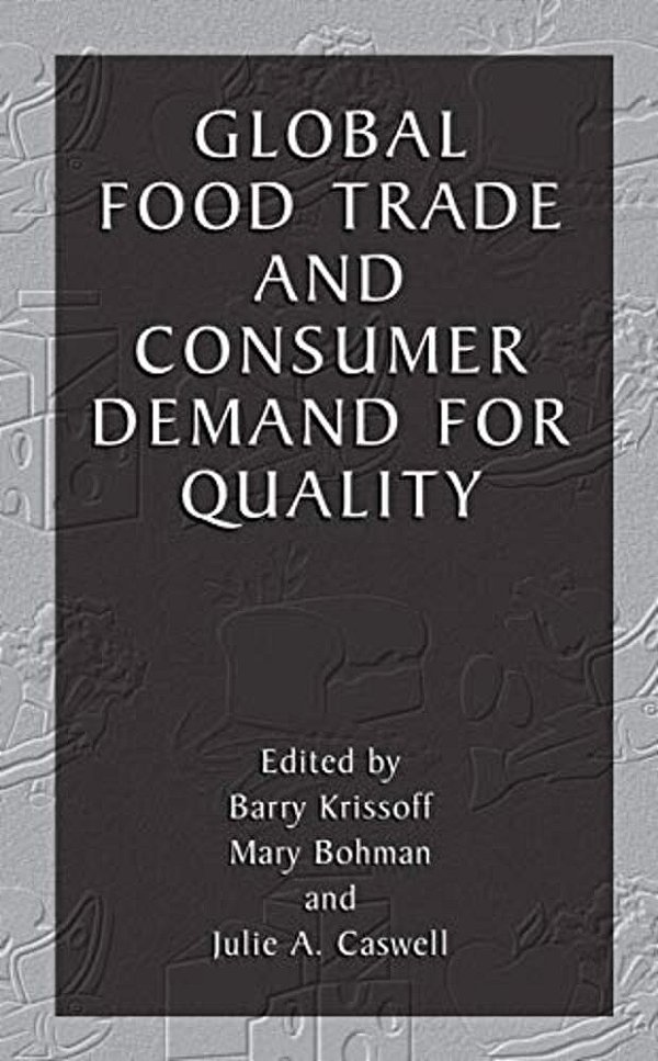 Global Food Trade And Consumer Demand For Quality-..