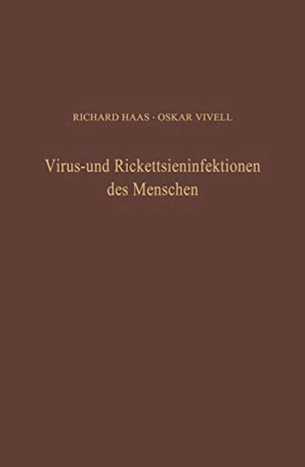 Virus- Und Rickettsieninfektionen Des Menschen-..