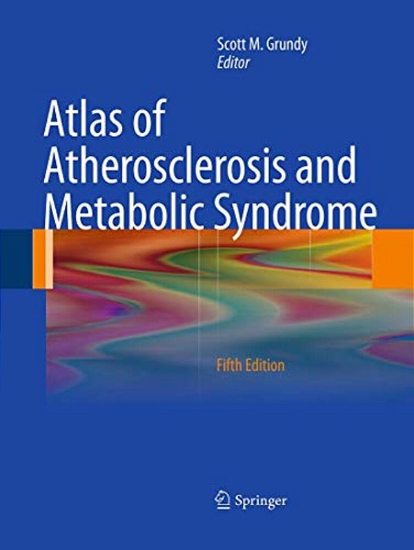 Atlas Of Atherosclerosis And Metabolic Syndrome-..