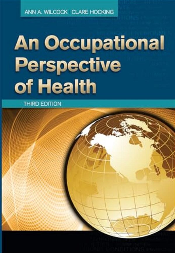 An Occupational Perspective Of Health-..