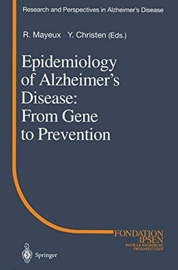 Epidemiology Of Alzheimer's Disease: From Gene To Prevention-..