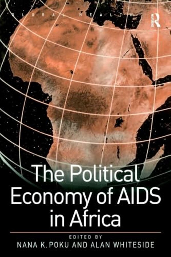 The Political Economy Of Aids In Africa-..