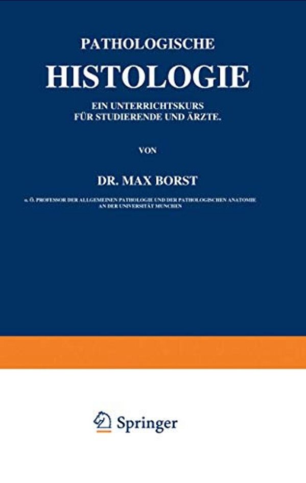 Pathologische Histologie: Ein Unterrichtskurs Für Studierende Und Ärzte-..