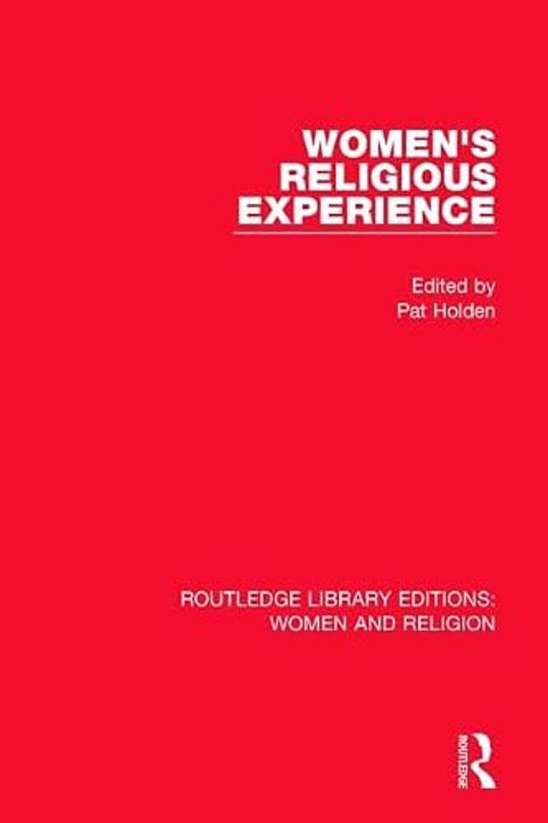 Women's Religious Experience (Rle Women And Religion)-..