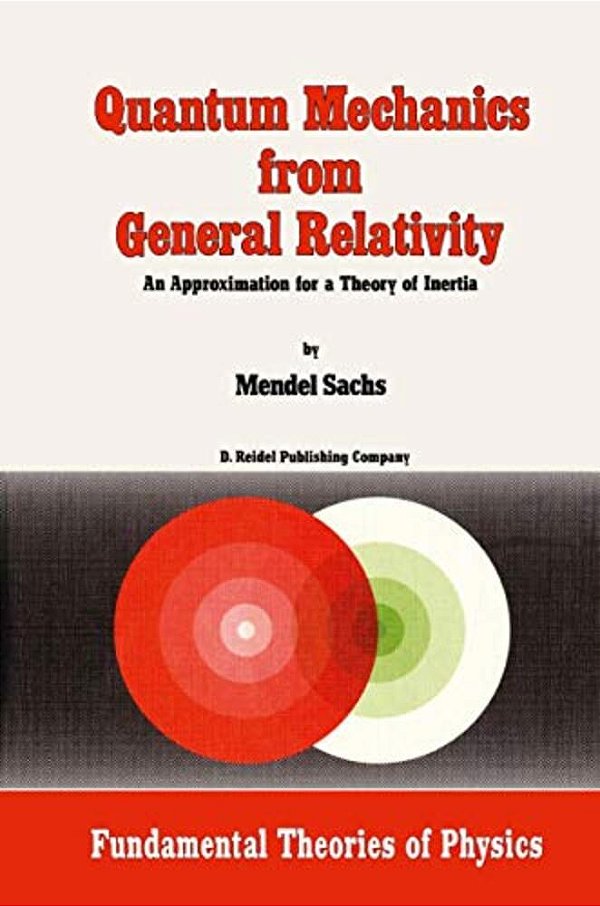 Quantum Mechanics From General Relativity: An Approximation For A Theory Of Inertia-..