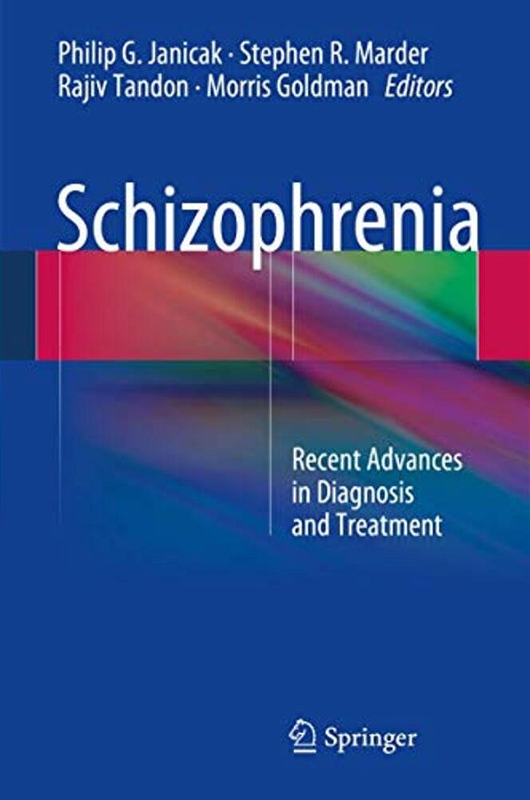 Schizophrenia: Recent Advances In Diagnosis And Treatment-..