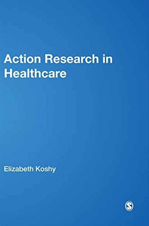 Action Research In Healthcare-..