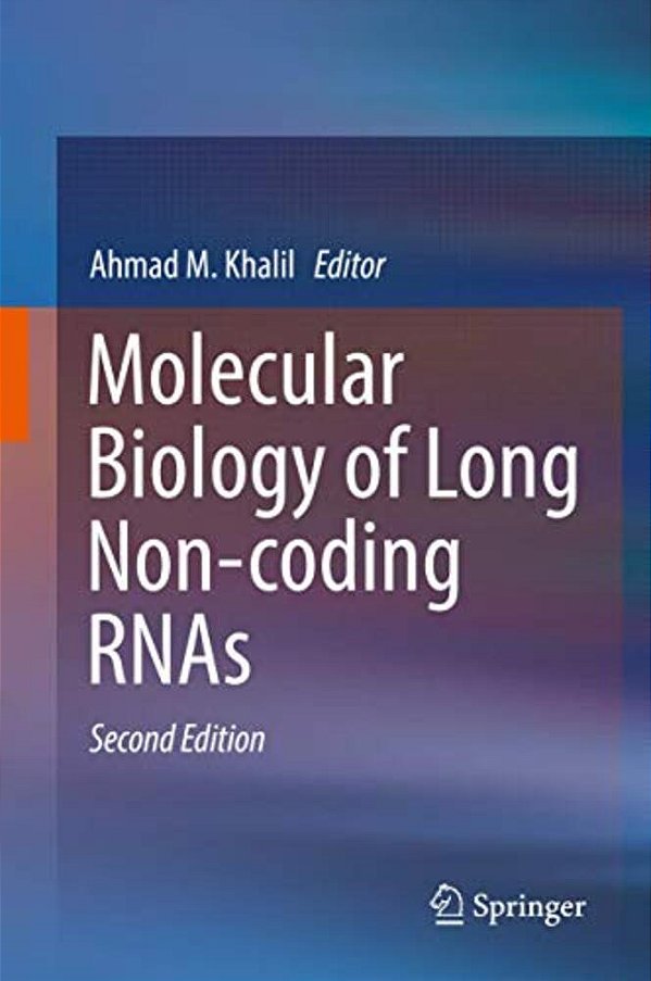 Molecular Biology Of Long Non-Coding Rnas-..