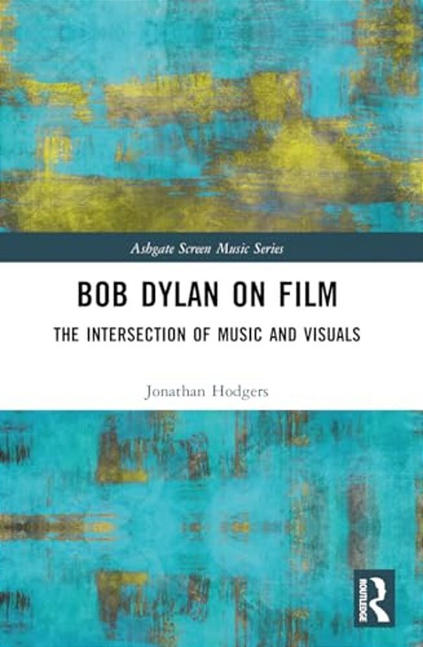 Bob Dylan On Film: The Intersection Of Music And Visuals-..