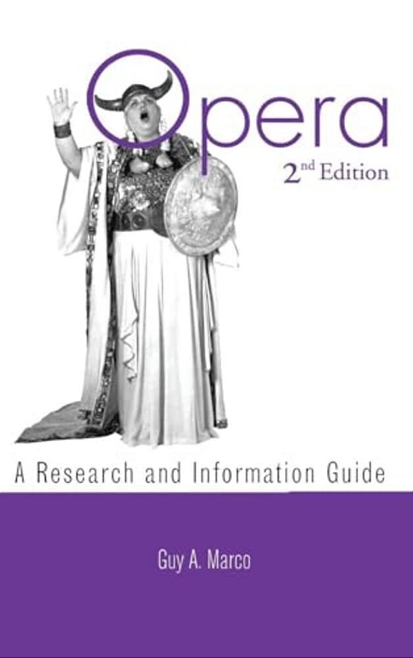 Opera: A Research And Information Guide-..