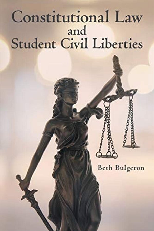 Constitutional Law And Student Civil Liberties-..