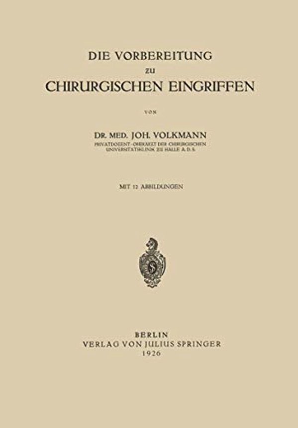 Die Vorbereitung Zu Chirurgischen Eingriffen-..