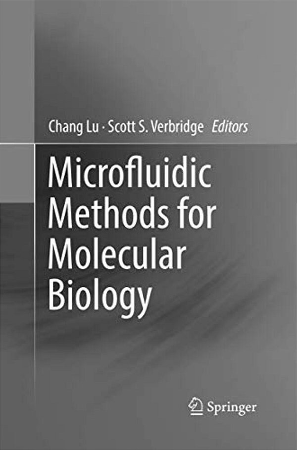 Microfluidic Methods For Molecular Biology-..