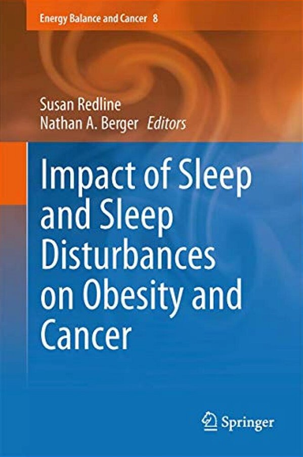 Impact Of Sleep And Sleep Disturbances On Obesity And Cancer-..