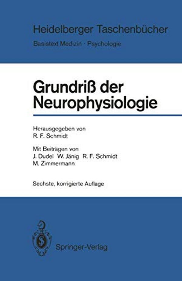 Grundriß Der Neurophysiologie-..